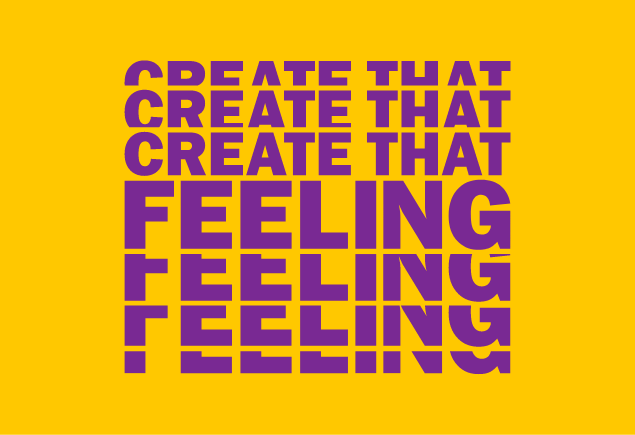 Create that feeling