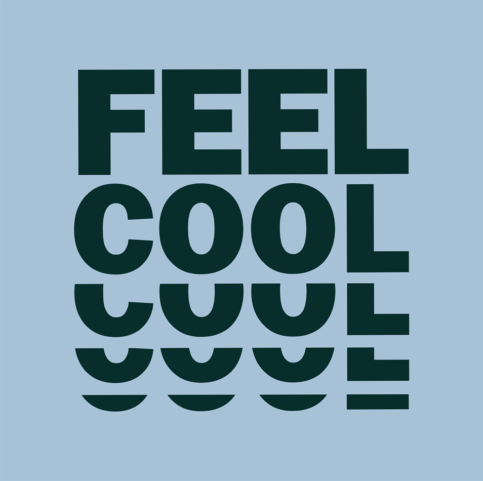 Feel cool